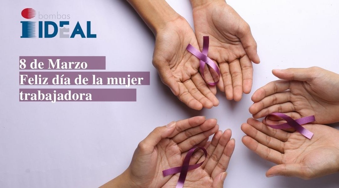 ARRANCA EL NUEVO PLAN DE IGUALDAD 2022 de BOMBAS IDEAL