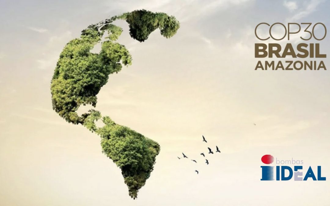 Bombas IDEAL y la COP30: el agua como eje crítico de la adaptación climática